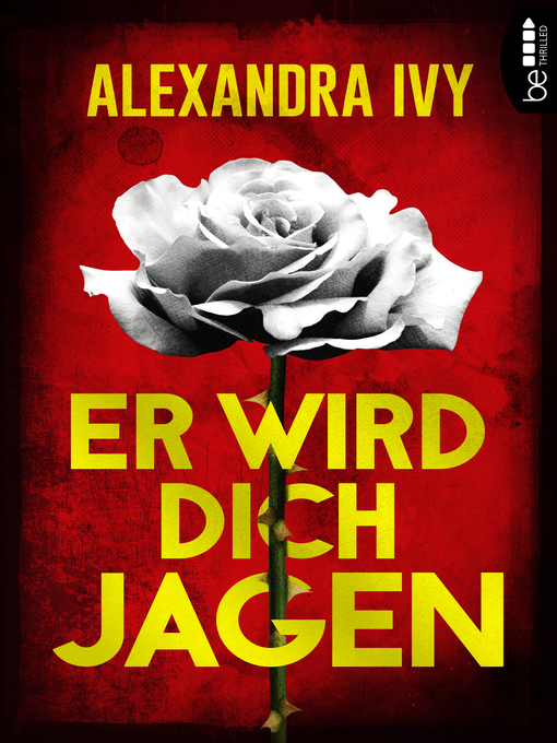 Title details for Er wird dich jagen by Alexandra Ivy - Available